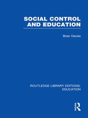 cover image of Social Control and Education (RLE Edu L)